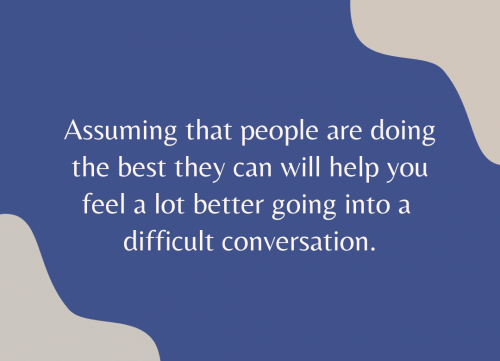 Difficult Conversations - How to overcome them