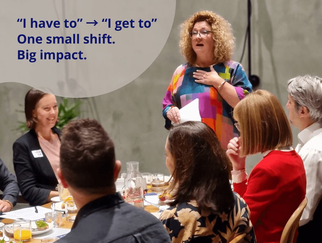 The ‘I Get To’ Mindset: A Simple Way to Boost Motivation at Work